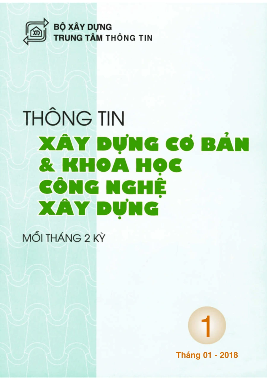 Thông tin Xây dựng cơ bản và Khoa học công nghệ xây dựng - Số 01/2018